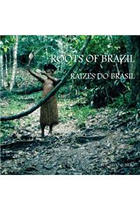Roots of Brazil - Raizes Do Brasil