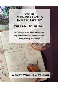 Your Six-Year-Old Inner Artist Dream Journal