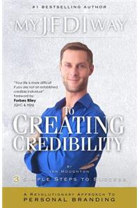 My JFDI Way to Creating Credibility