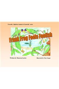 Frank Frog Feels Foolish