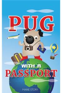 Pug with a Passport