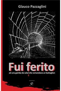Fui ferito