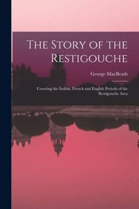 Story of the Restigouche