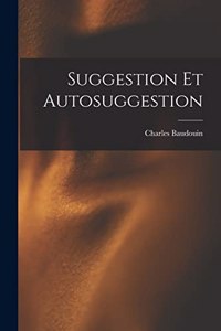 Suggestion Et Autosuggestion