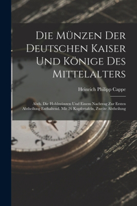 Münzen Der Deutschen Kaiser Und Könige Des Mittelalters