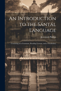 An Introduction to the Sántál Language