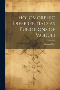 Holomorphic Differentials as Functions of Moduli