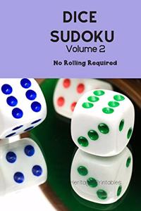 Dice Sudoku Volume 2