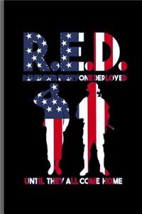 RED remember Everyone Deployed Until they all come home