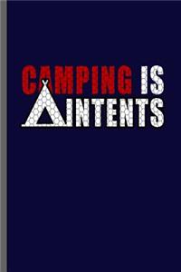 Camping is Intents
