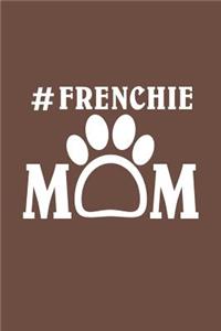 Frenchie Mom