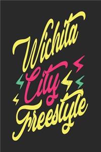 Wichita City Freestyle