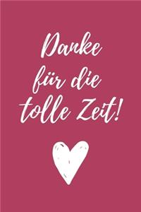 Danke für die tolle Zeit!