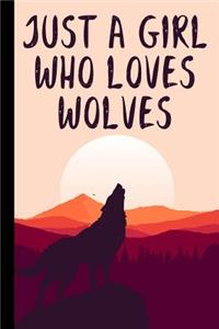 Just a Girl Who Loves Wolves
