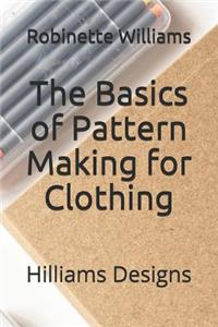 Basics of Pattern Making for Clothing