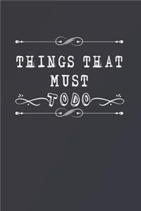 Things That Must Todo