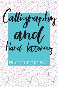 Calligraphy and Hand Lettering Practice Journal