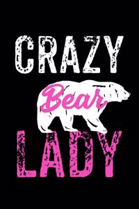 Crazy Bear Lady