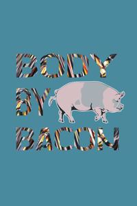 Body By Bacon