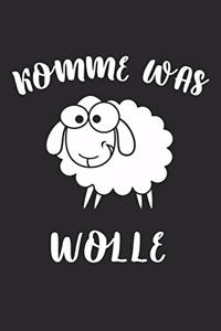 Komme Was Wolle