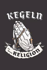 Kegeln Ist Meine Religion