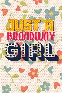 Just A Broadway Girl