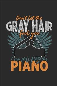 Don't Let The Gray Hair Fool You