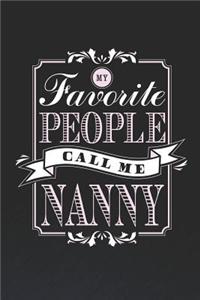 My Favorite People Call Me Nanny
