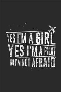 Yes I'm A Girl Yes I'm A Pilot