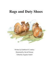 Rags and Duty Shoes
