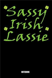 Sassy Irish Lassie Notebook: Journal Gift ( 6 x 9 - 110 blank pages)