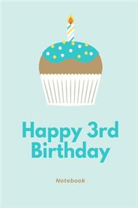 Happy 3rd Birthday Notebook