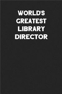 World's Greatest Library Director