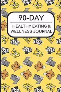 90-Day Healthy Eating and Wellness Journal: Dog Puppy Kitten and Cat Cover, Workout Fitness Nutrition Weight Loss Planner with Daily Gratitude