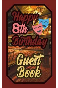 Happy 8th Birthday Guest Book