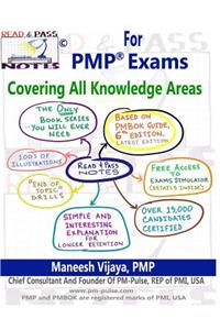 Read And Pass Notes For PMP Exams (Based On PMBOK Guide 6th Edition)