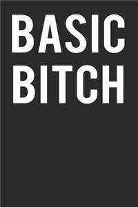 Basic Bitch