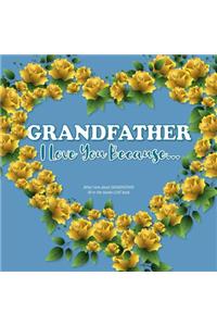 Grandfather, I Love You Because