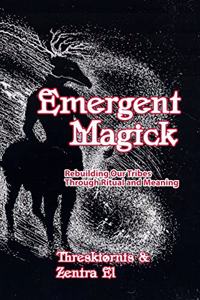 Emergent Magick