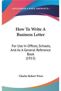How To Write A Business Letter