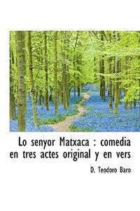 Lo Senyor Matxaca