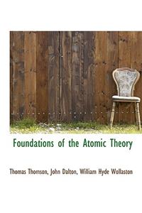 Foundations of the Atomic Theory