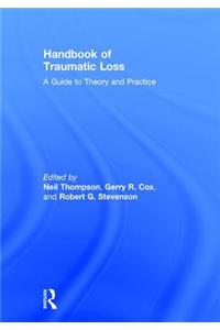 Handbook of Traumatic Loss