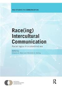 Race(ing) Intercultural Communication