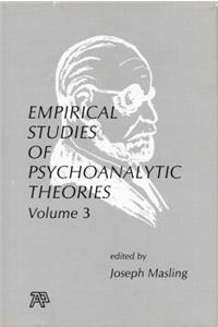 Empirical Studies of Psychoanalytic Theories, V. 3