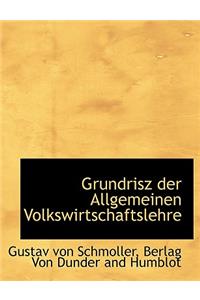 Grundrisz Der Allgemeinen Volkswirtschaftslehre