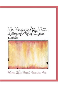 For France and the Faith Letters of Alfred Eug Ne Casalis