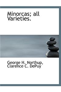 Minorcas; All Varieties.