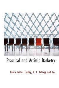 Practical and Artistic Basketry