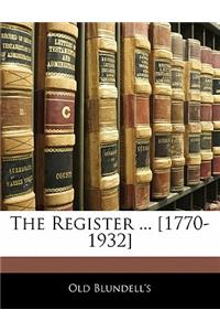 The Register ... [1770-1932]